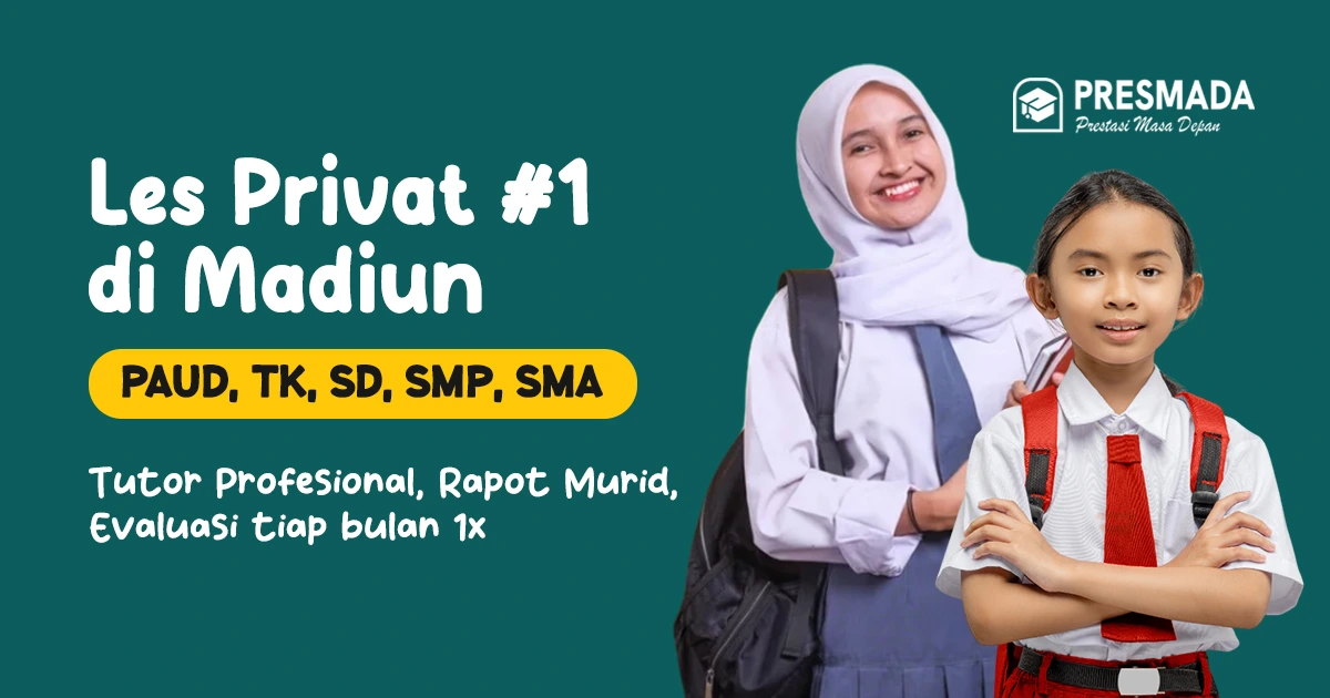 Bimbel Privat di Dolopo Madiun Bimbel Presmada