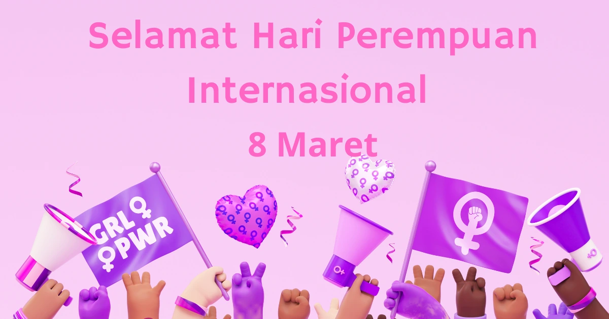Ucapan Selamat Hari Perempuan Internasional
